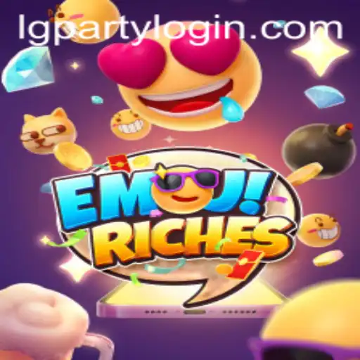 Exploring the Exciting World of EmojiRiches: A Deep Dive into the Game with an LGParty Twist